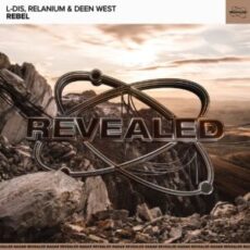 L-DIS, Relanium & Deen West - Rebel (Extended Mix)