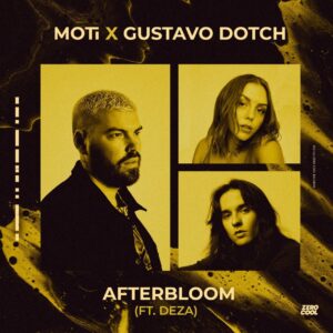 MOTi X Gustavo Dotch Feat. Deza - Afterbloom (Extended Mix)