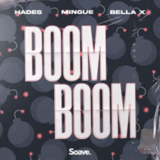 HADES, Mingue & BELLA X - Boom Boom (Extended Mix)
