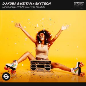 DJ Kuba & Neitan x Skytech - Dancing (Wh0 Extended Festival Remix)