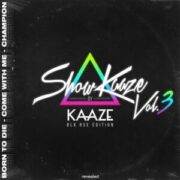 KAAZE - ShowKAAZE Vol. 3 - BLK RSE Edition