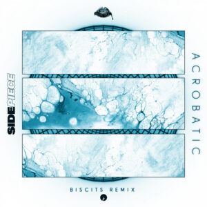 SIDEPIECE - Acrobatic (Biscits Remix)