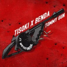 Tisoki & Benda - Tommy Gun (feat. wifisfuneral)