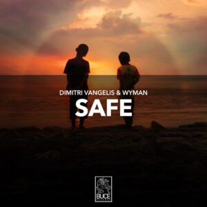 Dimitri Vangelis & Wyman - Safe (Extended Mix)