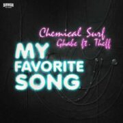 Chemical Surf & Ghabe Feat. Theff - My Favorite Song (Extended Mix)