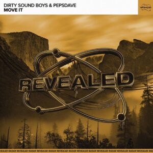 Dirty Sound Boys & PepsDave - Move It (Extended Mix)