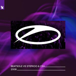 Beatsole & Stefkoo & CEA - 2008 (Extended Mix)