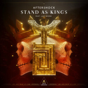 Aftershock - Stand As Kings (feat. Last Word)