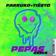 Farruko - Pepas (Tiësto Remix)