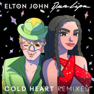 Elton John & Dua Lipa - Cold Heart (Claptone Remix)