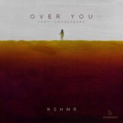 KSHMR feat. Lovespeake - Over You (Extended Mix)