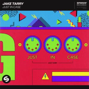 Jake Tarry - Just In Case (Extended Mix)