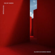 RÜFÜS DU SOL - On My Knees (Oliver Schories Remix)