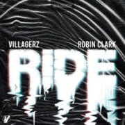 Villagerz & Robin Clark - Ride