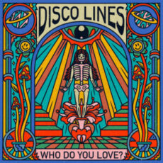 Disco Lines - Who Do You Love?