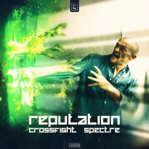 Crossfight & Spectre - Reputation