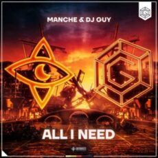 Manche & DJ Guy - All I Need