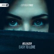 Releazer - Easy To Love
