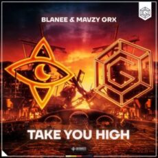 Blanee & Mavzy Grx - Take You High