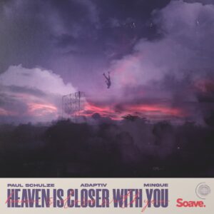 Adaptiv & Mingue - Heaven Is Closer With You (Extended Mix)