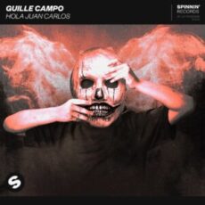 Guille Campo - Hola Juan Carlos (Extended Club Mix)