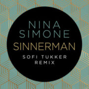 Nina Simone - Sinnerman (Sofi Tukker Remix)
