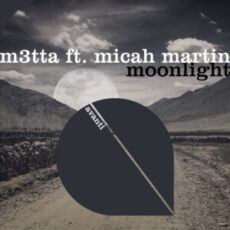 M3TTA feat. Micah Martin - Moonlight (Extended Mix)