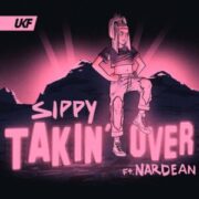Sippy - Takin' Over (feat. Nardean)