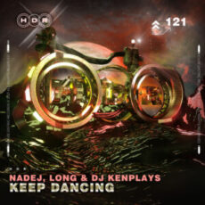 NADEJ, Long & DJ KenPlays - Keep Dancing (Extended Mix)