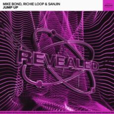Mike Bond, Richie Loop & Sanjin - Jump Up (Extended Mix)