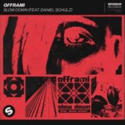 offrami - Slow Down (feat. Daniel Schulz)