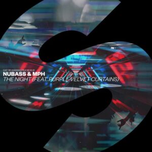 NuBass & MPH - The Night (feat. Purple Velvet Curtains)