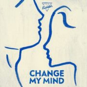 Just Kiddin - Change My Mind