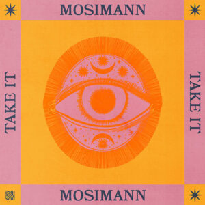 Mosimann - Take It (Extended Mix)