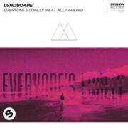LVNDSCAPE feat. Ally Ahern - Everyone's Lonely (Extended Mix)