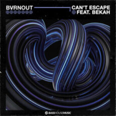 BVRNOUT feat. BEKAH - Can't Escape (Extended Mix)