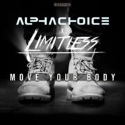 Alphachoice & Limitless - Move Your Body