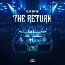 Sub Sonik - The Return