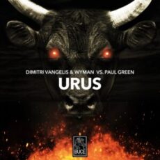 Dimitri Vangelis & Wyman vs Paul Green - Urus (Extended Mix)