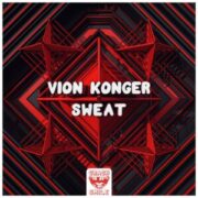 Vion Konger - Sweat (Extended Mix)