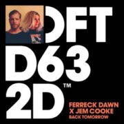 Ferreck Dawn x Jem Cooke - Back Tomorrow (Extended Mix)