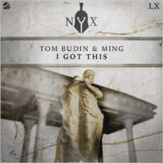 Tom Budin & MING - I Got This (Extended Mix)