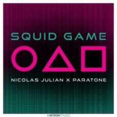 Nicolas Julian x Paratone - Squid Game (The Original)
