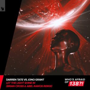 Darren Tate vs Jono Grant - Let The Light Shine In (Brian Cross & Abel Ramos Remix)