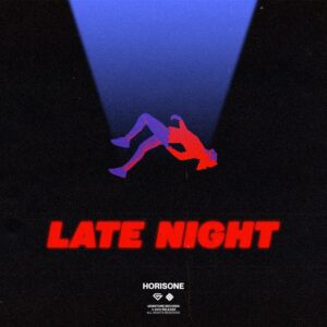 Horisone - Late Night (Extended Mix)