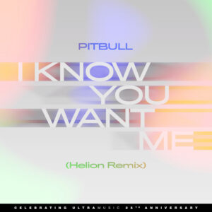 Pitbull - I Know You Want Me (Calle Ocho) (Helion Extended Remix)