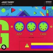 Jake Tarry - Just In Case