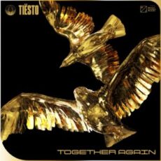 Tiësto - Together Again EP (Extended)