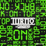 Turno - Back on Top (with Dreps)