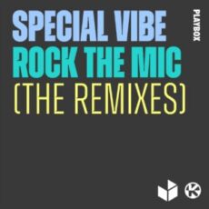 Special Vibe - Rock the Mic (Extended Remixes)